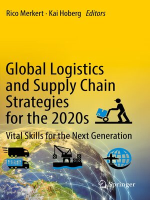 cover image of Global Logistics and Supply Chain Strategies for the 2020s
